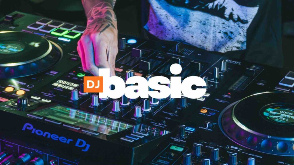 DJ BASIC  OPEN FORMAT